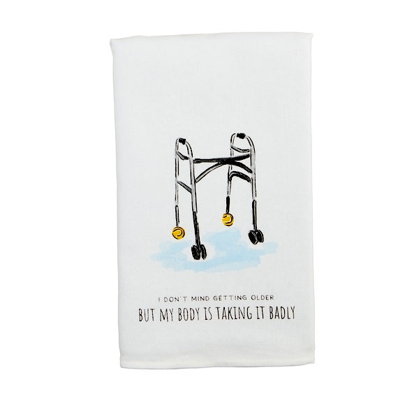 Mud Pie "Body Taking It Badly" Funny Birthday Towel