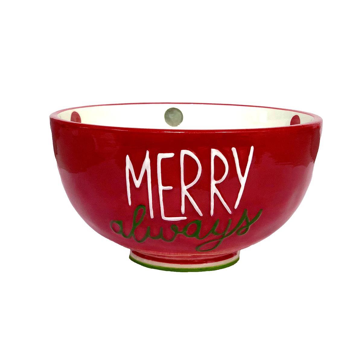 Mud Pie Merry Always Bowl Set