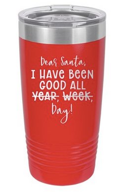 Viv & Lou Viv & Lou Dear Santa Insulated Tumbler 20oz | CeCe's Home & Gifts