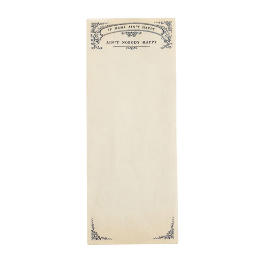 Sugarboo "If Mom Ain't Happy..." Skinny Notepad