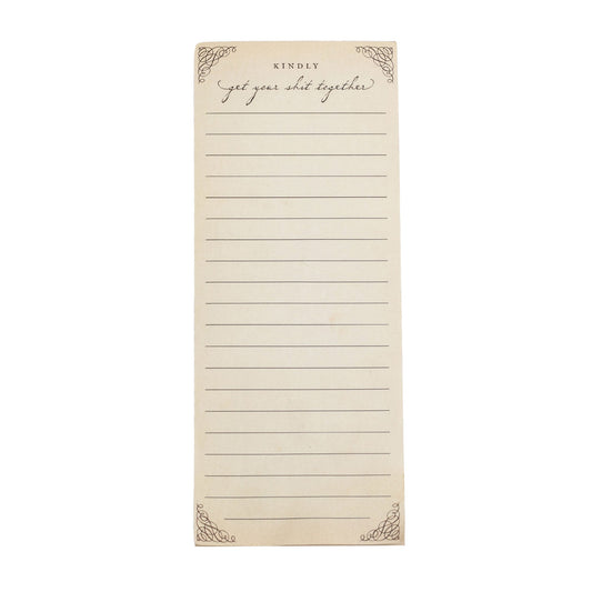 "Kindly Get Your Sh** Together" Skinny Notepad