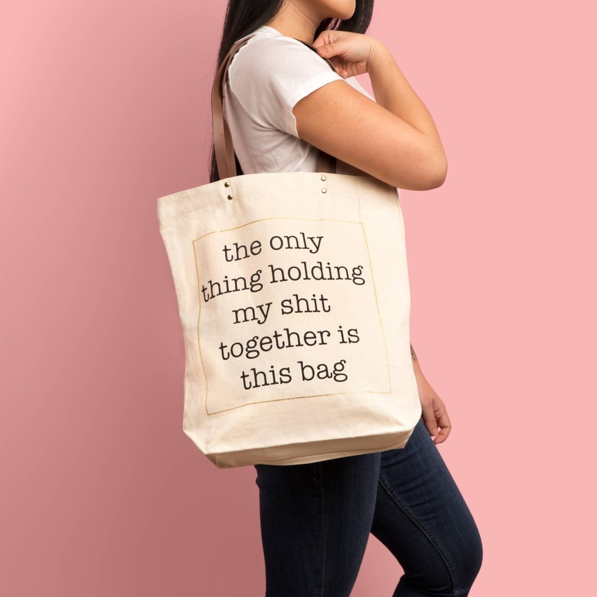 "Holding My Shit Together" Canvas Tote Bag - CeCe's Home & Gifts