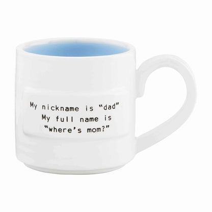 Mud Pie Mud Pie "Where's Mom" Dad's Coffee Mug | CeCe's Home & Gifts