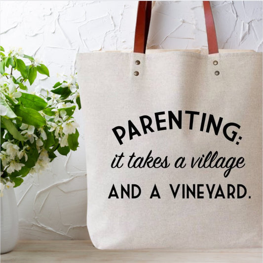 "Parenting Takes a Vineyard" Canvas Tote Bag - CeCe's Home & Gifts
