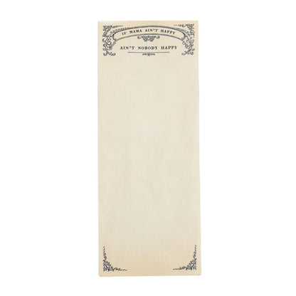 Sugarboo & Co. Sugarboo "If Mom Ain't Happy..." Skinny Notepad | CeCe's Home & Gifts