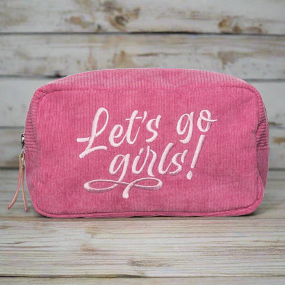 Totalee Gift Totalee Gift "Lets Go Girls" Corduroy Cosmetic Bag | CeCe's Home & Gifts