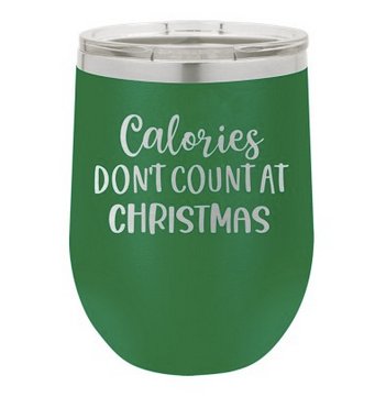 Viv & Lou Viv & Lou Calories Don't Count Insulated Tumbler 12oz | CeCe's Home & Gifts